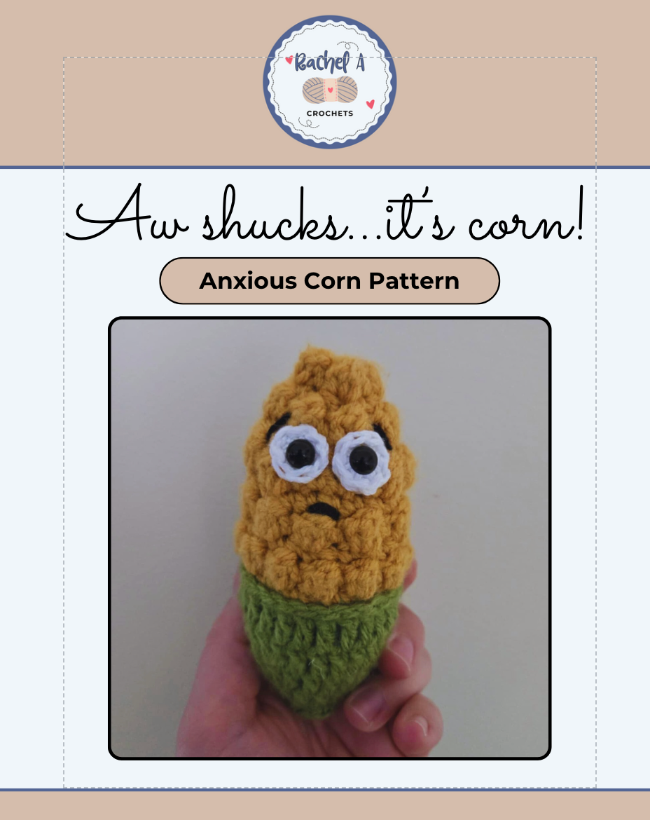 Anxious Corn - Crochet Pattern