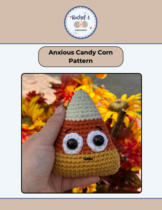 Anxious Candy Corn - Crochet Pattern