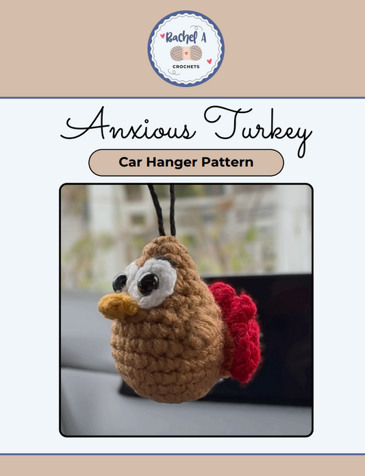 Anxious Turkey Car Hanger - Crochet Pattern